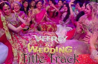 veerey ki wedding title song