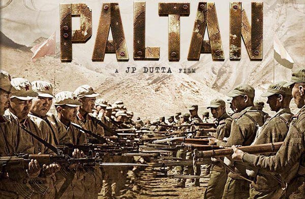 paltan bollywood hindi movie 2018