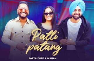 Patli Patang Song Lyrics - G Khan & Sartaj Virk