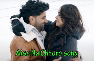 Aise Na Chhoro Song Lyrics - Mrunal Thakur | Guru randhawa