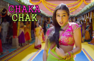 Chaka Chak Song Lyrics - Sara Ali Khan | Dhanush | Akshay Kumar