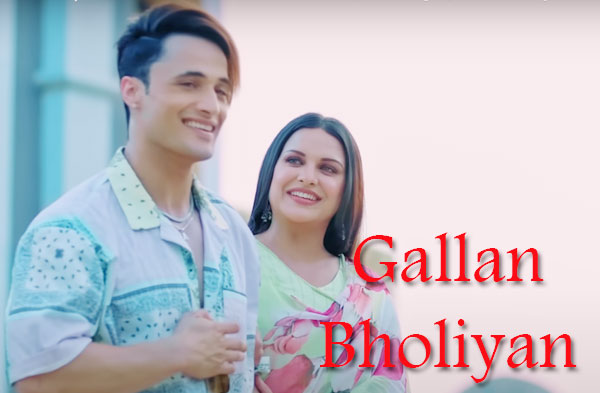 Gallan Bholiyan Song Lyrics - Himanshi Khurana Asim Riaz
