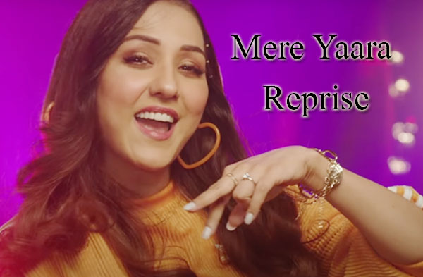  Mere Yaara Reprise Song Lyrics : Neeti Mohan | Rashmi Virag