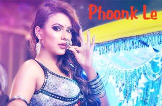 Phoonk Le Song Lyrics - Nia Sharma | Nikhita Gandhi