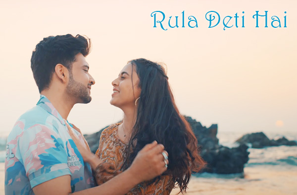 Rula Deti Hai Song Lyrics - Karan Kundrra | Tejasswi Prakash