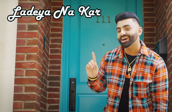 Ladeya Na Kar Song Lyrics - Gurvar Cheema | Sakshi Choudhary