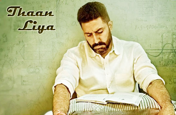 Thaan Liya Song Lyrics - Abhishek Bachchan | Yami Gautam | Nimrat Kaur