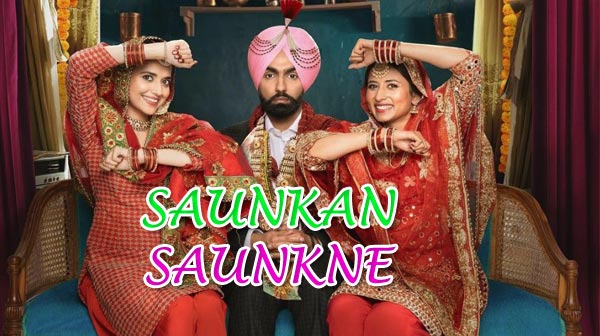 Saunkan Saunkne Movie 2022 - Ammy Virk | Sargun Mehta | Nimrat Khaira