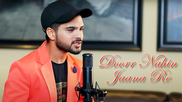 Door Nahi Jaana Re Song Lyrics - Salman Ali | Himesh Reshammiya