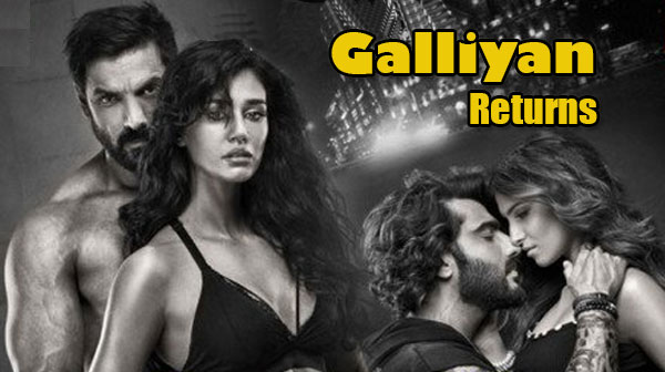 Galliyan Returns Song Lyrics - Tara Sutaria | Disha Patani | Arjun Kapoor | John Abhram