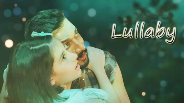 Lullaby Song Lyrics - Kichcha Sudeep | Nirup Bhandari | Neetha Ashok | Jacqueline Fernandez