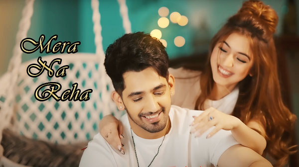 Mera Na Reha Song Lyrics - Priyanka Khera | Babbal Rai