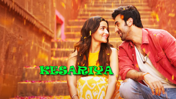 Kesariya Song Lyrics - Brahmastra | Alia Bhatt | Ranbir Kapoor