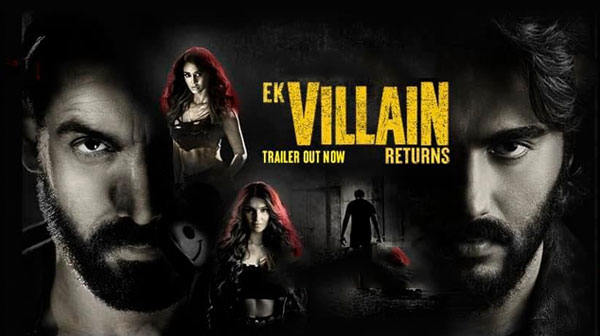 Ek Villain Returns | John Abraham | Disha Patani | Tara Sutaria | Arjun Kapoor
